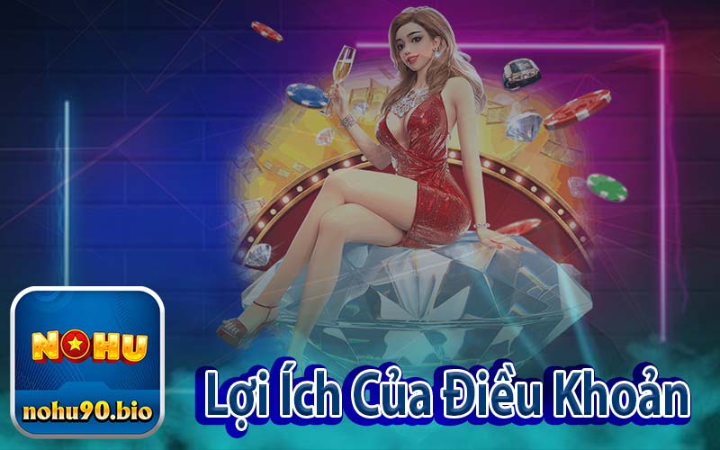 Lợi Ích Của Điều Khoản